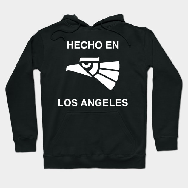 Hecho en Los Angeles Hoodie by jrotem